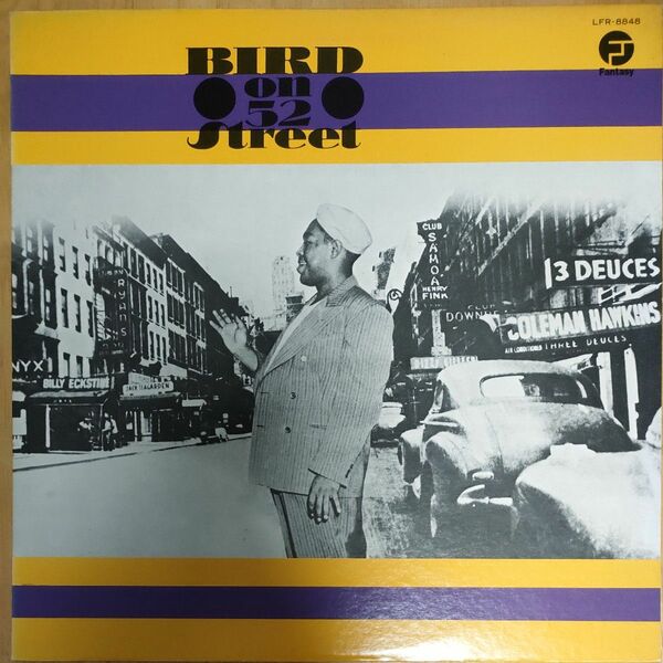 BIRD ON 52STREET/CHARLIE PARKER