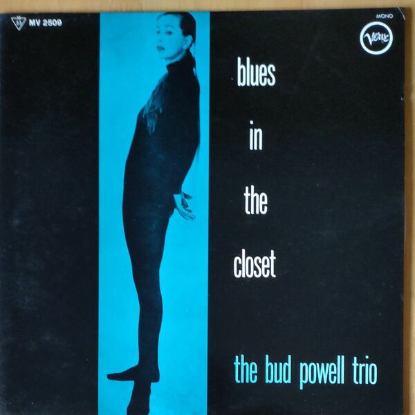 Blues in the closet/BUD POWELL