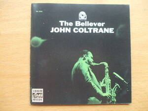 プレステイッジのジョン・コルトレーン「The Believer John Coltrane」ドナルド・バード、フレデイ・ハバードにチューバのドレイパー参加
