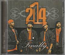 中古CD■R&B/SOUL■214／Finally／2006年／インディR&B■112, Jagged Edge, Blackstreet, H-Town, Jodeci, Ladae, Elate, Ideal, Le Jit_画像1