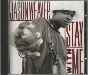 中古CD■R&B/SOUL■JASON WEAVER／Stay With Me／1996年■Tony Thompson, Horace Brown, Ralph Tresvant, R. Kelly, Babyface, Usher