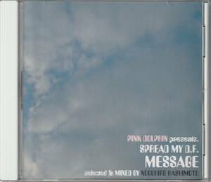 中古CD■FUNK/RARE GROOVE■MIX CD／NOBUHIRO HASHIMOTO／Spread My D.F. Message■橋本暢裕, KEB DARGE, IAN WRIGHT, DJ SHADOW, MURO