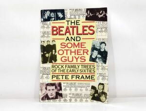 cp☆/ 希少本 洋書 THE BEATLES AND SOME OTHER GUYS ビートルズ ファミリーツリー 家系図　/DY-2373