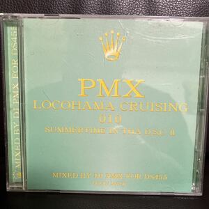 DJ PMX MIXCD 010 LOCOHAMA CRUSING★ G-RAP GANGSTA 2PAC MURO KIYO KOCO COUZ MIXTAPE