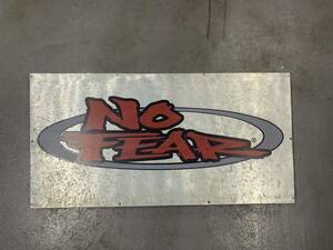 ◆NOFEAR トタン看板中古品