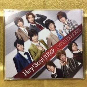 Hey!Say!JUMP / SUPER DELICATE