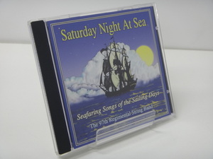 【404】☆CD☆SATURDAY NIGHT ATSEA・97TH REGIMENTAL STRING BAND ☆