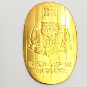 K24　純金小判　阪神タイガース80周年記念　999刻印　総重量6.7g【CAAP6050】