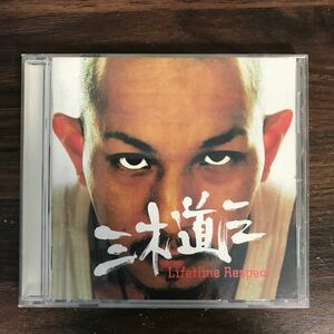 E447 中古CD100円 三木道三 Lifetime Respect