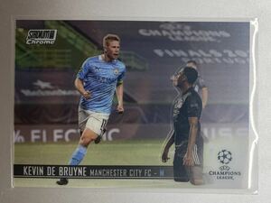 大人気！ Kevin De Bruyne 2021 Topps Champions League CHROME ベースカード マンチェスターシティ デブライネ