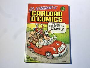 Robert Crumb CARLOAD O'COMICS 1976年　NY ベリエール　プレス出版　ロバートクラムの1968からのアンソロジー