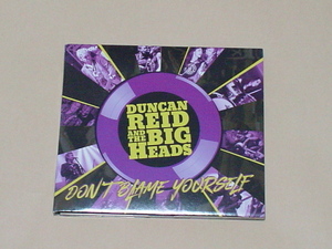 POWERPOP：DUNCAN REID AND THE BIG HEADS / DON'T BLAME YOURSELF(THE BOYS,THE DAMNED,THE REZILLOS,SKIDS)