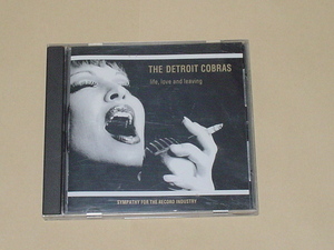 GARAGE PUNK：THE DETROIT COBRAS / LIFE,LOVE AND LEAVING(美品,THE CRAMPS,THE GORIES,THE DIRTBOMBS,THE STOOGES,SYMPATHY）