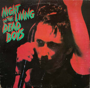 DEAD BOYS / Night Of The Living Dead Boys LP Vinyl record (アナログ盤・レコード)