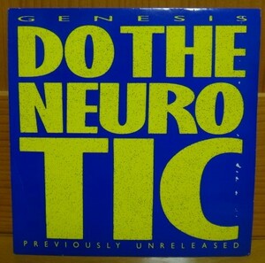 GENESIS/IN TOO DEEP,DO THE NEUROTIC