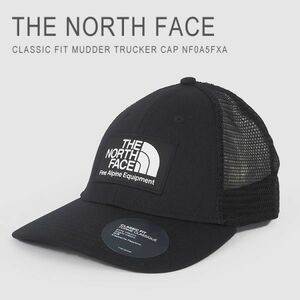 新品 未使用 1円スタート ノースフェイス キャップ 帽子 マダー トラッカー クラシックフィット THE NORTHFACE MUDDER TRUCKER NF0A5FXA