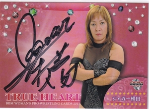 BBM 女子プロレスカード 2013 TRUE HEART ジャガー横田 直筆サインカード /94