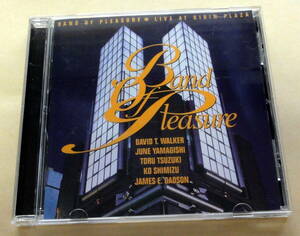Band Of Pleasure / Live At Kirin Plaza CD David T. Walker James Gadson 山岸潤史 続木徹 清水興 ソウル R&B 　Jazz-Funk 