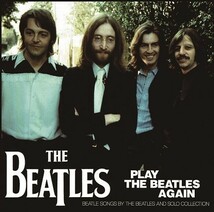 BEATLES ボブ・ディラン セッション 他 トリビュート ボーカルメドレー【PLAY THE BEATLES AGAIN】CD ビートルズ_画像1