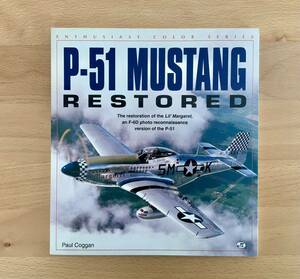 新品同様 洋書P-51ムスタング　レストアード 第二次大戦機 現存実機写真集