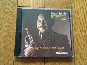 ★STEEPLE CHASE ルイ・スミス＋ジム・マクニーリー・トリオ／バラッド 煙が目にしみる LOUIS SMITH＋JIM McNEELY TRIO バラード集BALLADS