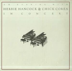 A00581356/LP2枚組/ハービー・ハンコック&チック・コリア「An Evening With Herbie Hancock & Chick Corea In Concert (1978年・40AP-118