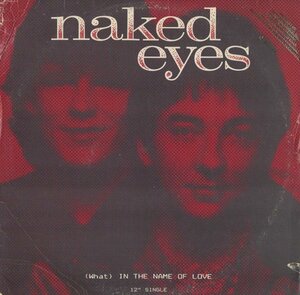 即決(12)IN THE NAME OF LOVE/NAKED EYES