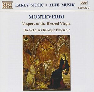 Vespers of Blessed Claudio Monteverdi (作曲), Scholars Baroque Ensemble (Vocals) 輸入盤CD