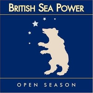 Open Season ブリティッシュ・シー・パワー 輸入盤CD