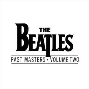 Past Masters 2 ザ・ビートルズ 輸入盤CD