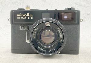 ★カメラ☆ミノルタ MINOLTA Hi MATIC E ハイマテック ROKKOR-QF f=40mm 1:1.7　レトロ フィルムカメラ 