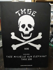 中古品 美品 スコアブック THEE MICHELLE GUN ELEPHANT TMGE 106