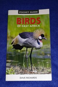 ●● 英語洋書　POCKET GUIDE BIRDS OF EAST AFRICA　東アフリカの鳥類図鑑　 Dave Richards　H0602P37