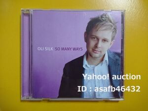 Oli Silk / So Many Ways オリ・シルク ソー・メニー・ウェイズ Yvonne John-Lewis参加 1st Album 2006 Sugar and Silk, UK Smooth Jazz