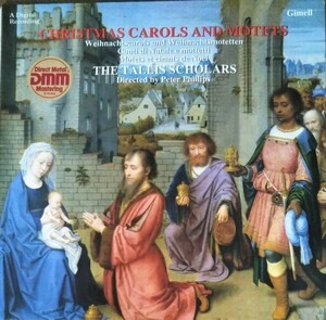 クリスマスキャロルとモテット タリス・スコラーズ 英GIMELL盤 ピーター・フィリップス CHRISTMAS CAROLS AND MOTETS TALLIS SCHOL 1986 LP