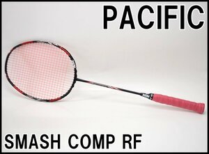 美品 PACIFIC SMASH COMP RF バドミントンラケット 全長約67.5cm グリップサイズ5 収納袋付属 パシフィック スマッシュ コンプ