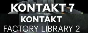 Native Instruments Kontakt 7.7.3 + Kontakt Factory Library 2 フルバージョン for Windows ダウンロード 永続版