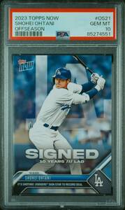 1円出品　Topps Now 大谷翔平 2023 Dodgers OS-21 ドジャースカード オークション　PSA10 GEMMINT　【管理NO9】