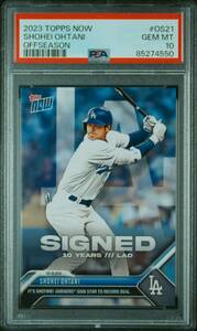 1円出品　Topps Now 大谷翔平 2023 Dodgers OS-21 ドジャースカード オークション　PSA10 GEMMINT　【NO8】