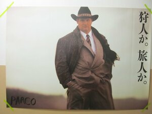 2401MK●ポスター「PARCO パルコ/スタン・ハンセン(狩人か。旅人か。)」1983●約103cm×145.5cm/コピーライター:糸井重里