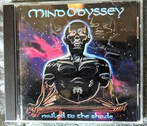 【同梱可】NAILED TO THE SHADE / ネイルド・トゥ・ザ・シェイド MIND ODYSSEY マインド・オディッセイ　国内盤