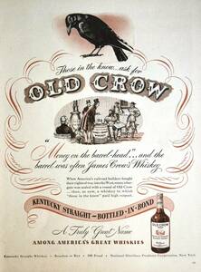 稀少！1947年オールドクロウ広告/Old Crow/ウィスキー/酒/カラス/99