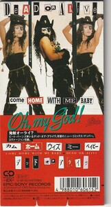 Dead Or Alive　デッド・オア・アライヴ　Come Home With Me Baby　国内盤 8㎝ CDシングル