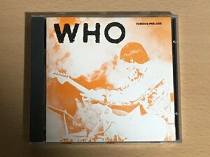 The Who - Furious Prelude