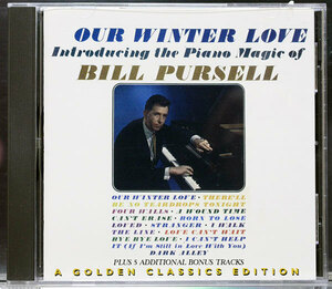 【ポップスCD】ビル・パーセル★OUR WINTER LOVE INTRODUCING THE PIANO MAGIC OF BILL PURSELL★CD4枚迄同梱発送185円