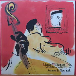 ●「ジャズ夢一番」( Autmn In New York / Claude Williamson )　国内盤( Venus Records )　with ビル・クロウ　良質録音!!