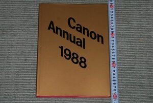 (s0328) キャノンアニュアル　1988　Canon Annual　沢渡朔　立木義浩ほか138作品 随想：ケント・ギルバート、林海象、小林則子ほか