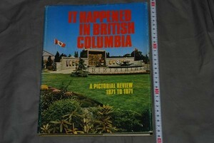 q2396】（49）it happened in british columbia それは英国のコロンビアで起こった 1971年　図録