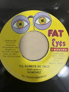 Sanchez / I'll always be true レゲエ　レコード　206