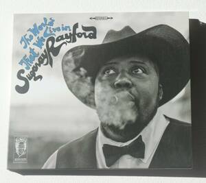 Sugaray Rayford『The World That We Livie In』ソウルフルなブルース・シンガー